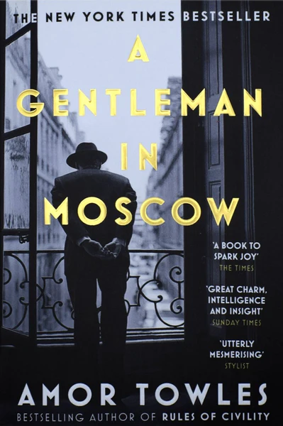 The cover of A Gentleman In Moscow